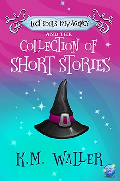 Lost Souls ParaAgency and the Collection of Short Stories: Jordie Files: Lost Souls ParaAgency, #2.5
