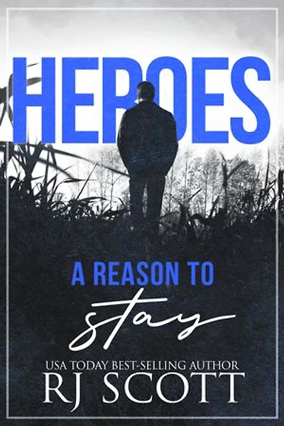 A Reason To Stay