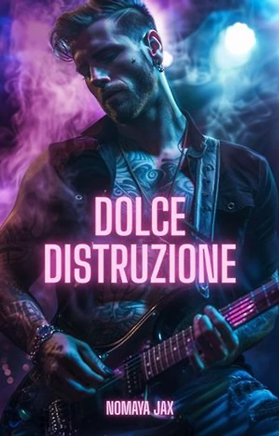 Dolce Distruzione: Una storia d’amore