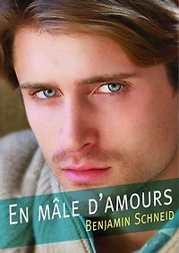 En mâle d'amours (roman gay)