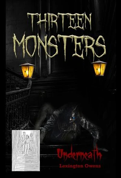 Underneath: Thirteen Monsters, #12