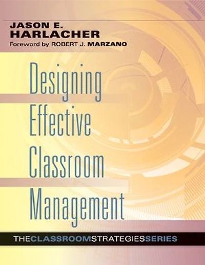 Designing Effective Classroom Management