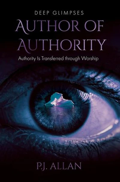 Author of Authority: Authority Is Transferred through Worship