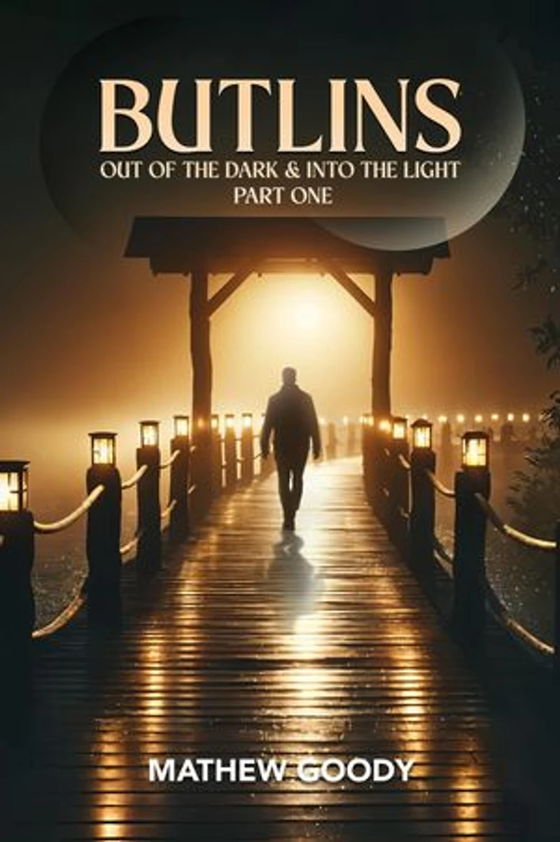 BUTLINS: Out Of The Dark And Into The Light
