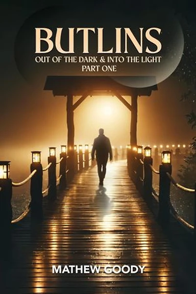 BUTLINS: Out Of The Dark And Into The Light