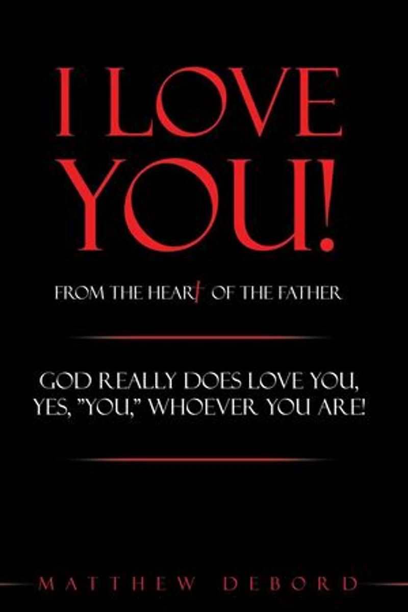I Love You! from the Heart of Father
