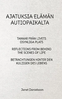 AJATUKSIA ELÄMÄN AUTIOPAIKALTA