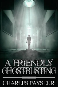 A Friendly Ghostbusting