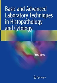 Basic And Advanced Laboratory Techniques Histopathology Cytology