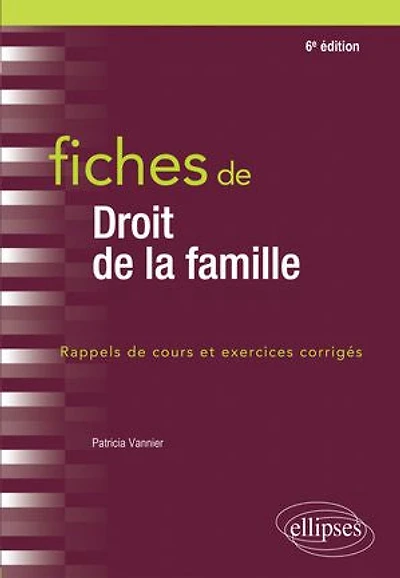 Fiches de droit la famille - 6e édition