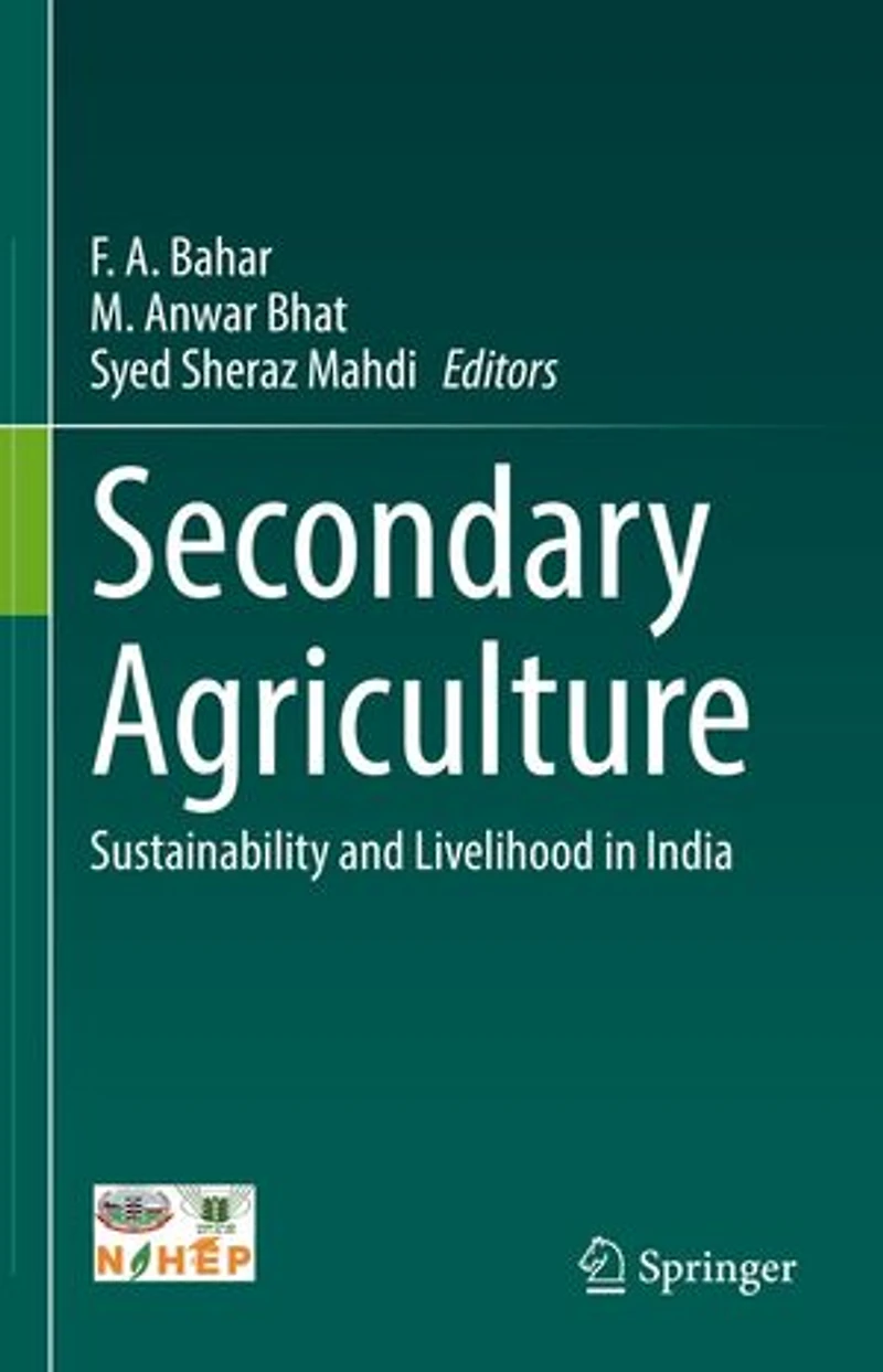 Secondary Agriculture: Sustainability and Livelihood India