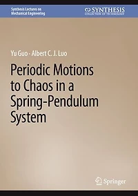 Periodic Motions to Chaos a Spring-Pendulum System