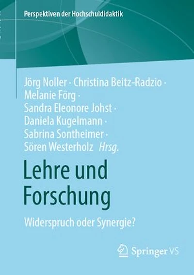 Lehre Und Forschung: Widerspruch Oder Synergie?