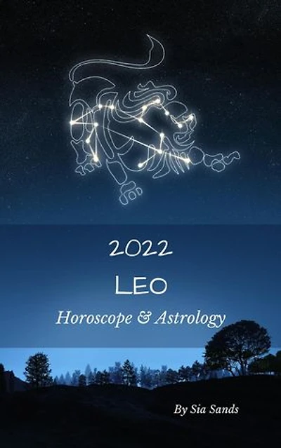 Leo Horoscope & Astrology 2022: Astrology & Horoscopes 2022, #5