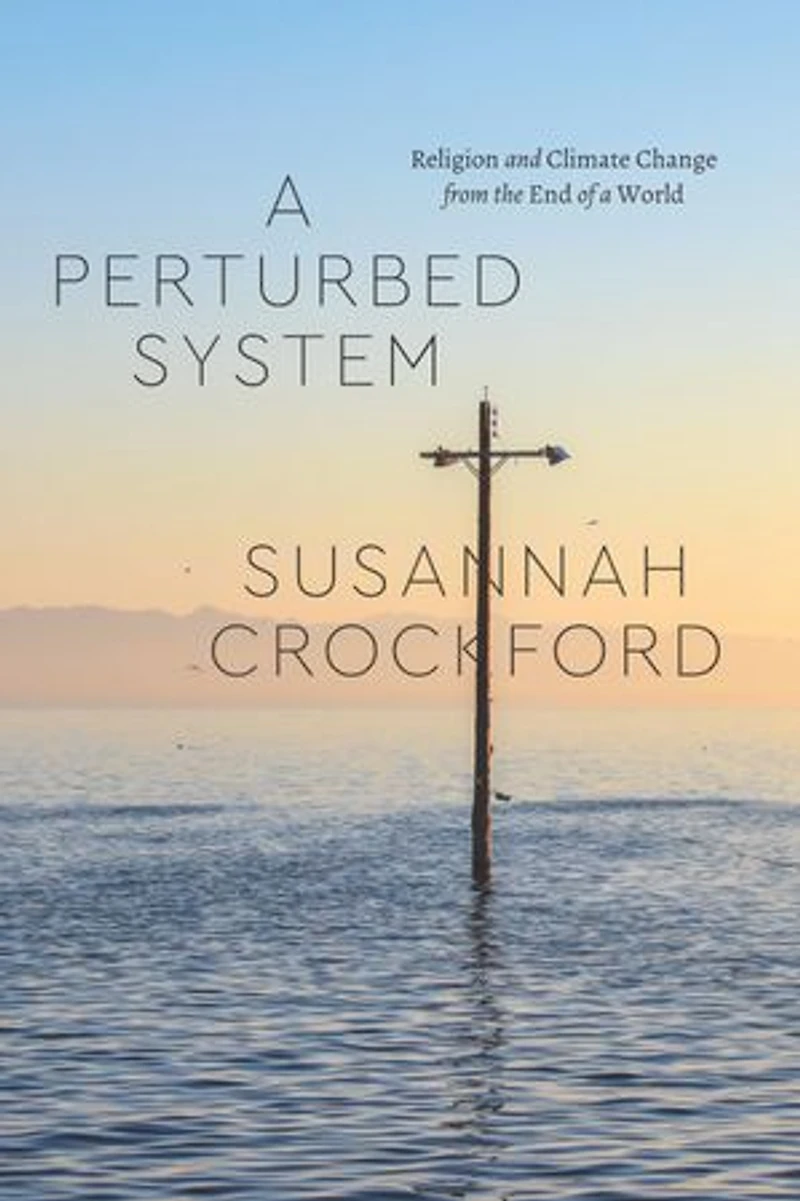 a Perturbed System: Religion and Climate Change from the End of World