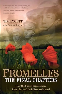 Fromelles: The Final Chapters: The Final Chapters
