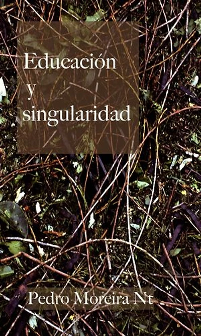Educación Y Singularidad
