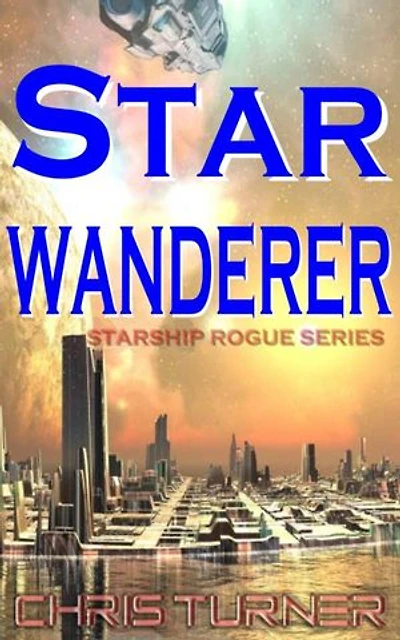 Star Wanderer: Starship Rogue, #2