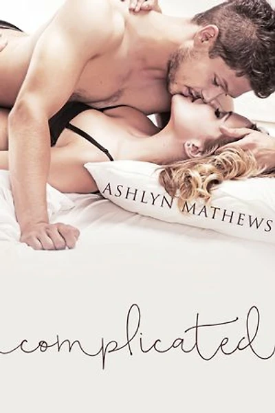 Complicated: A Second Chance Sports Romance