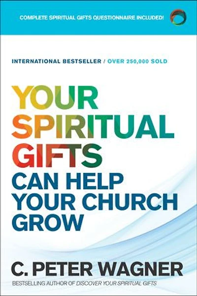 Your Spiritual Gifts Can Help Church Grow