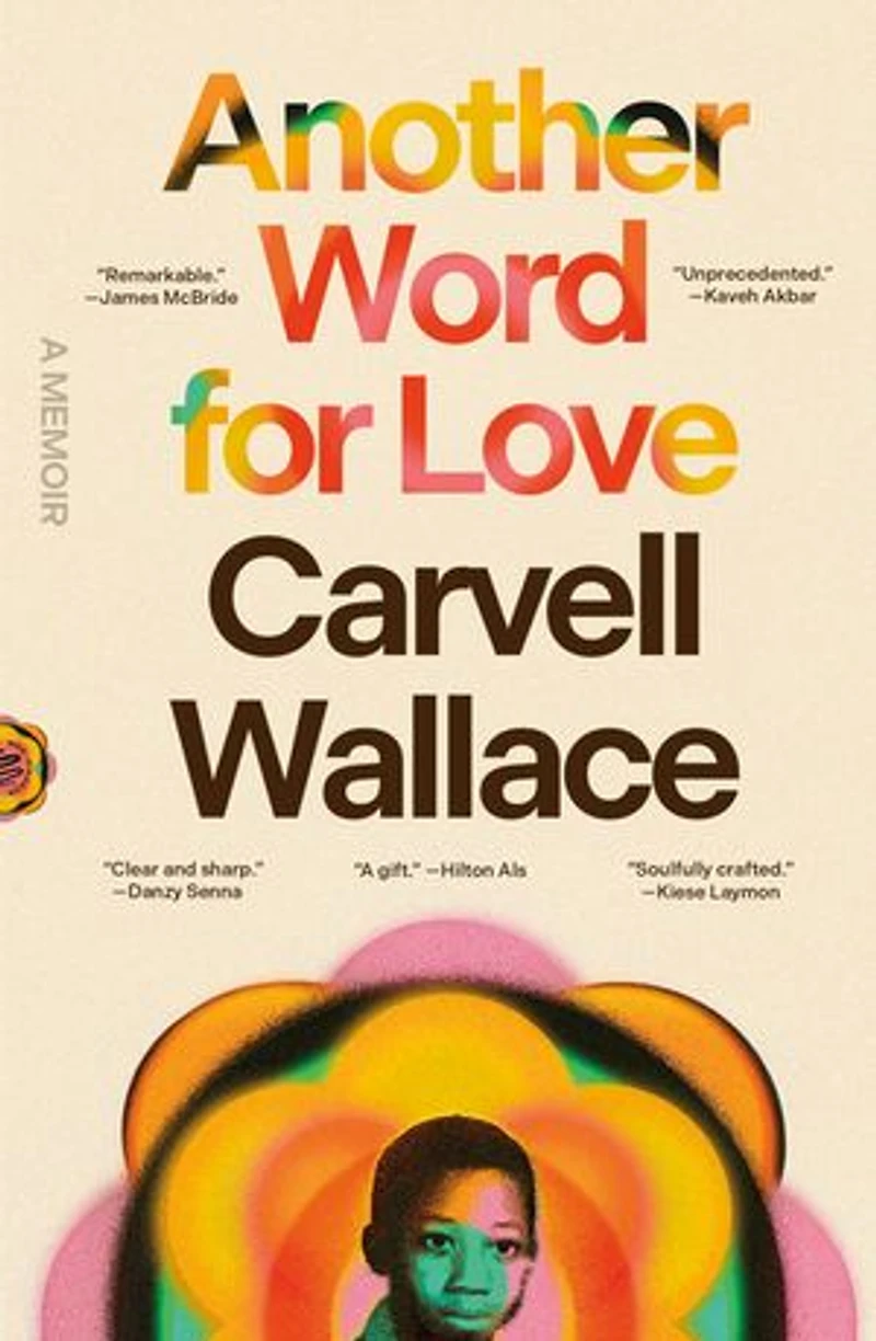 Another Word for Love: A Memoir
