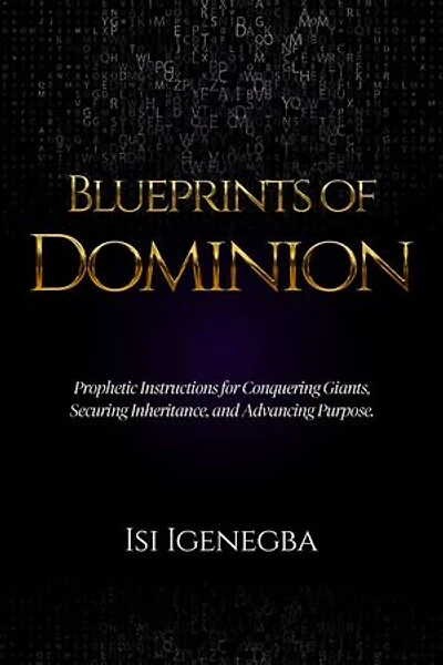 Blueprints of Dominion