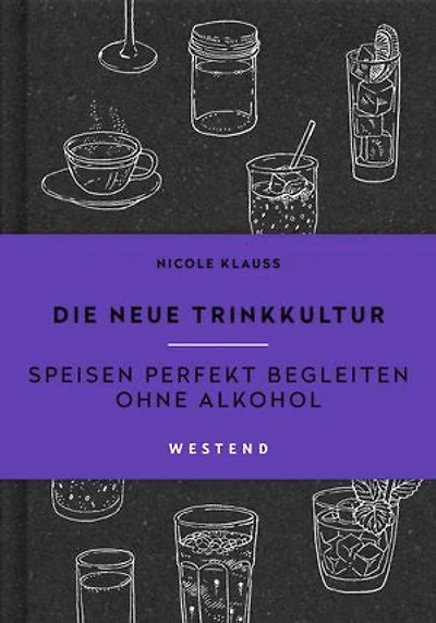 Die neue Trinkkultur: Speisen perfekt begleiten ohne Alkohol