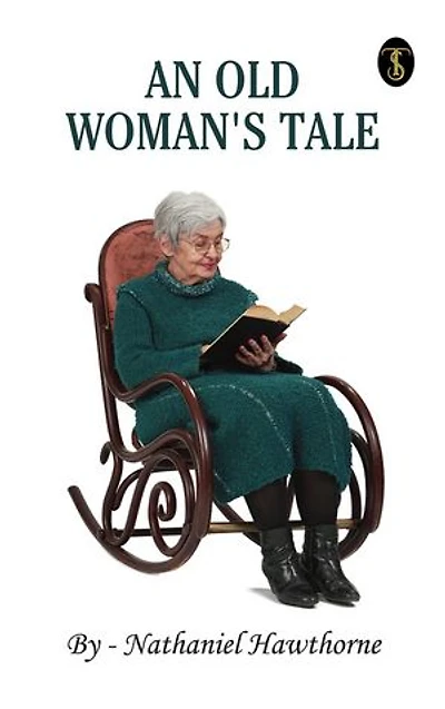 An Old Woman's Tale