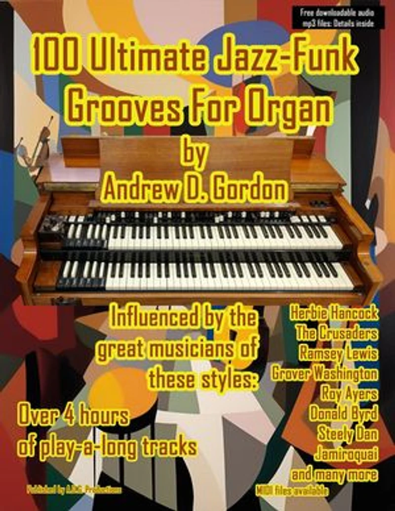 100 Ultimate Jazz-Funk Grooves For Organ