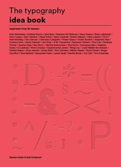 The Typography Idea Book: Inspiration From 50 Masters (type, Fonts, Graphic Design)
