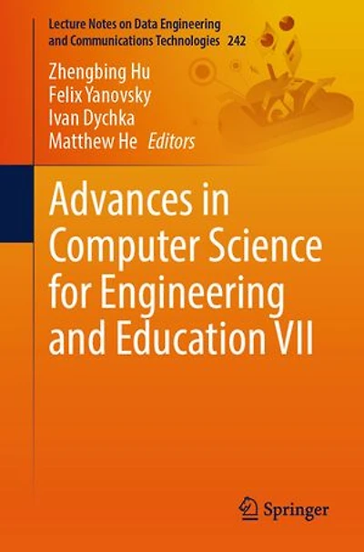Advances Computer Science for Engineering and Education VII