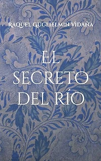 El secreto del río