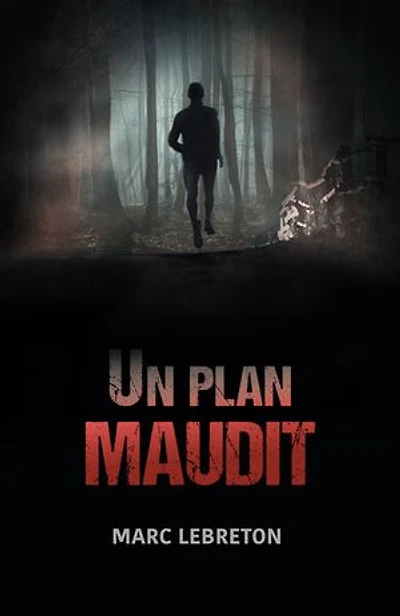 Un plan maudit
