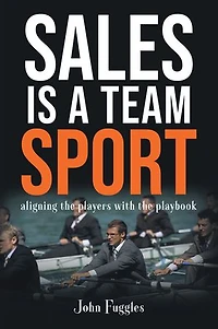 Sales Is a Team Sport: Aligning the Players With Playbook