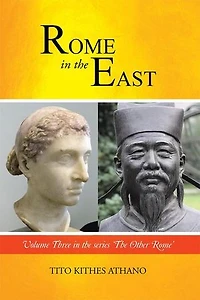 Rome in the East: Volume Three in the Series ‘The Other Rome’