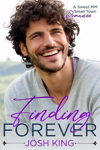Finding Forever: A Sweet MM Small Town Romance: Sunrise Bay, #1