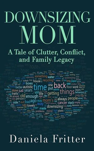 Downsizing Mom: A Tale of Clutter, Conflict, and Family Legacy