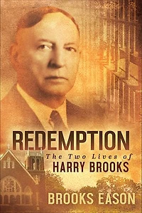 Redemption: The Two Lives Of Harry Brooks