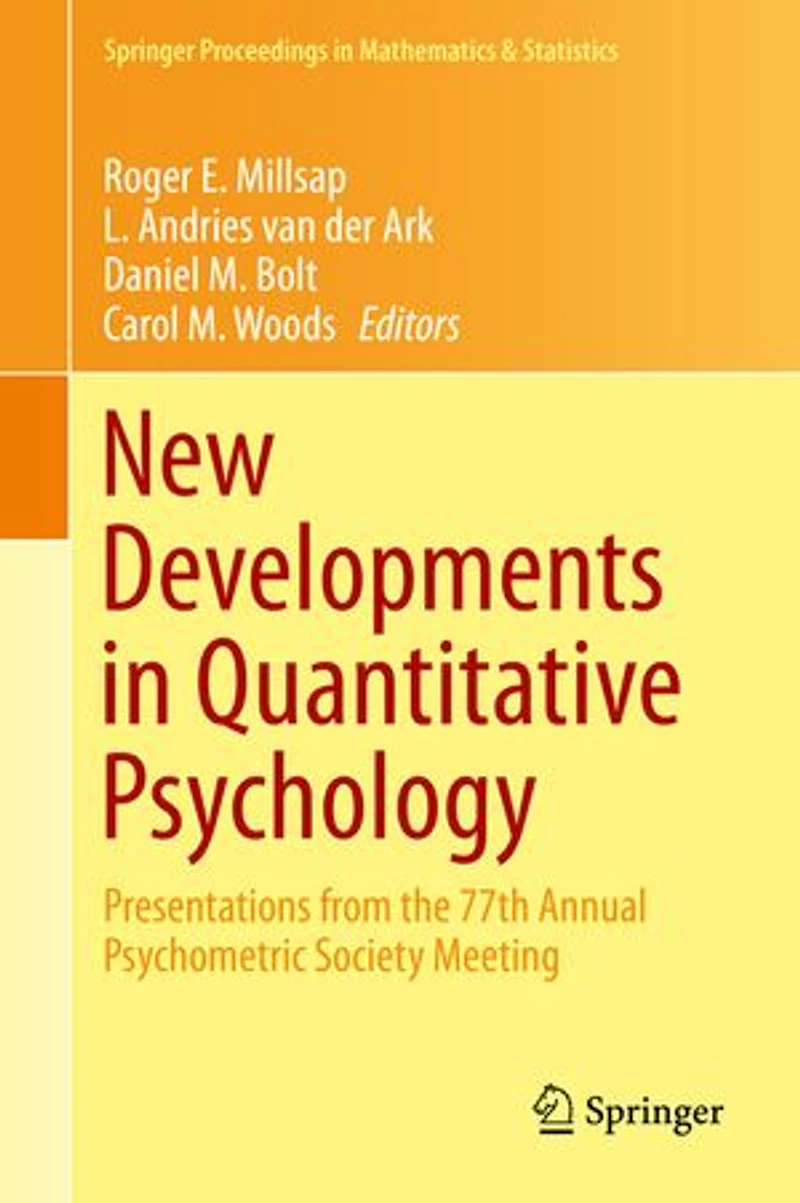 New Developments Quantitative Psychology: Presentations from the 77th Annual Psychometric Society Meeting
