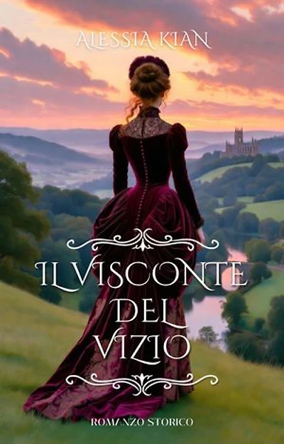 Il Visconte del Vizio: Romanzo storico