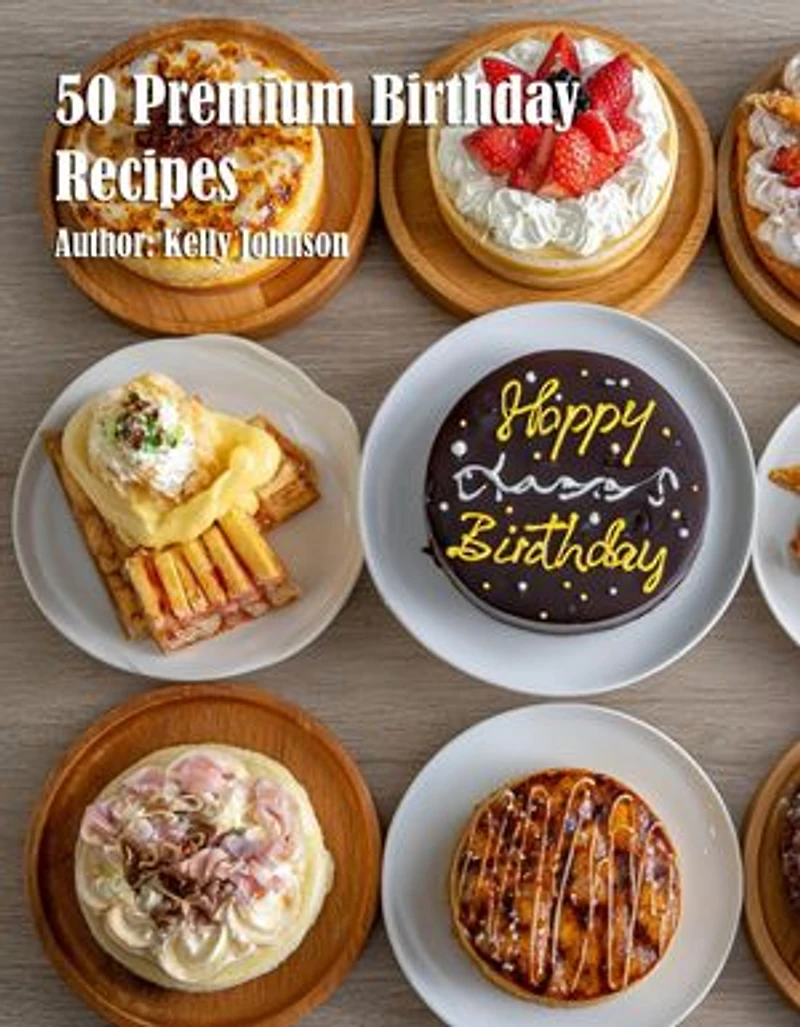 50 Premium Birthday Recipes