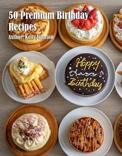 50 Premium Birthday Recipes