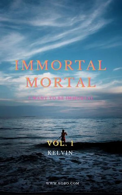 Immortal mortal: vol 1