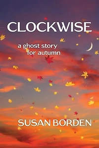 Clockwise: A Ghost Story for Autumn