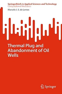 Thermal Plug and Abandonment of Oil Wells