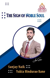 The Sign Of Noble Soul
