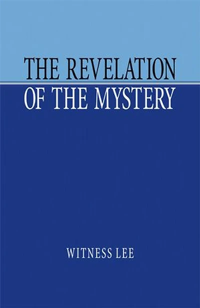 The Revelation of the Mystery