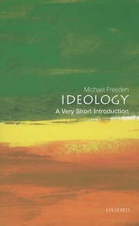 Ideology: A Very Short Introduction