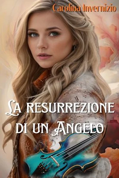 La resurrezione di un angelo