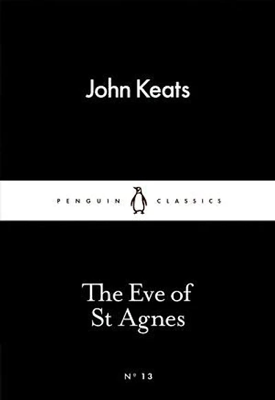 The Little Black Classics Eve Of St Agnes